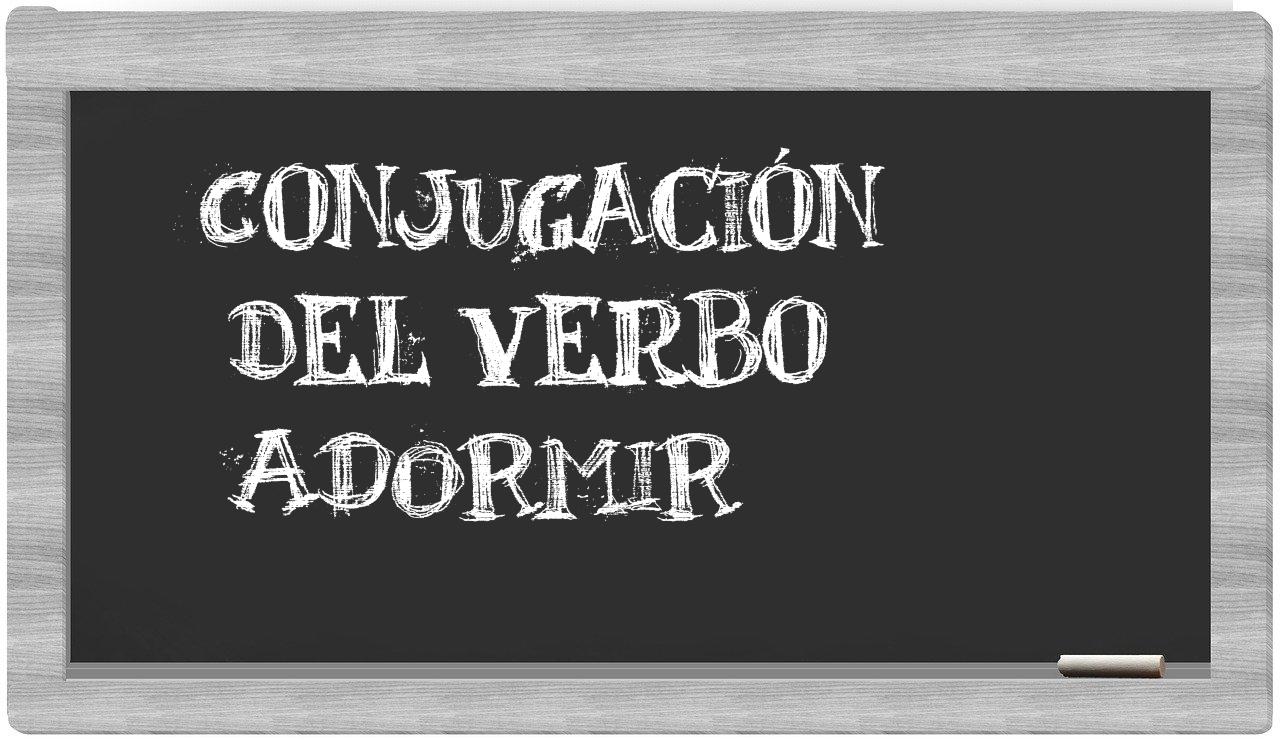 ¿adormir en sílabas?