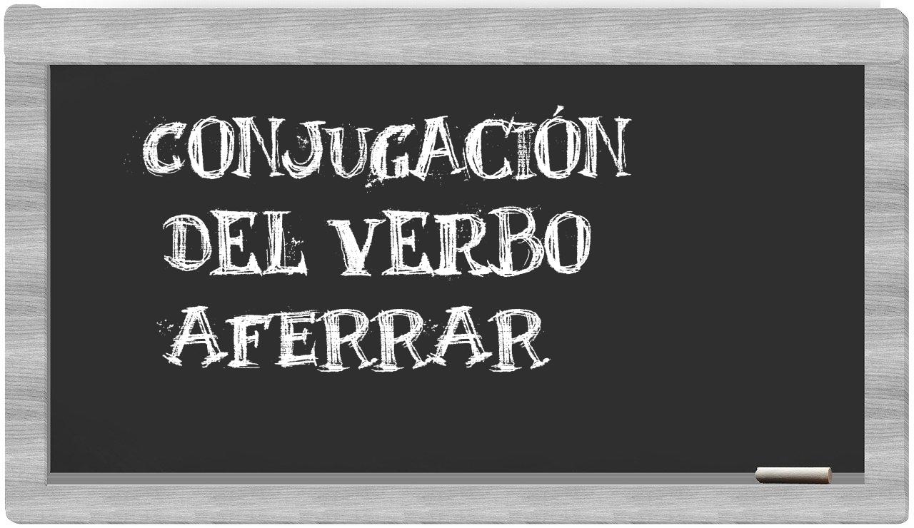 ¿aferrar en sílabas?