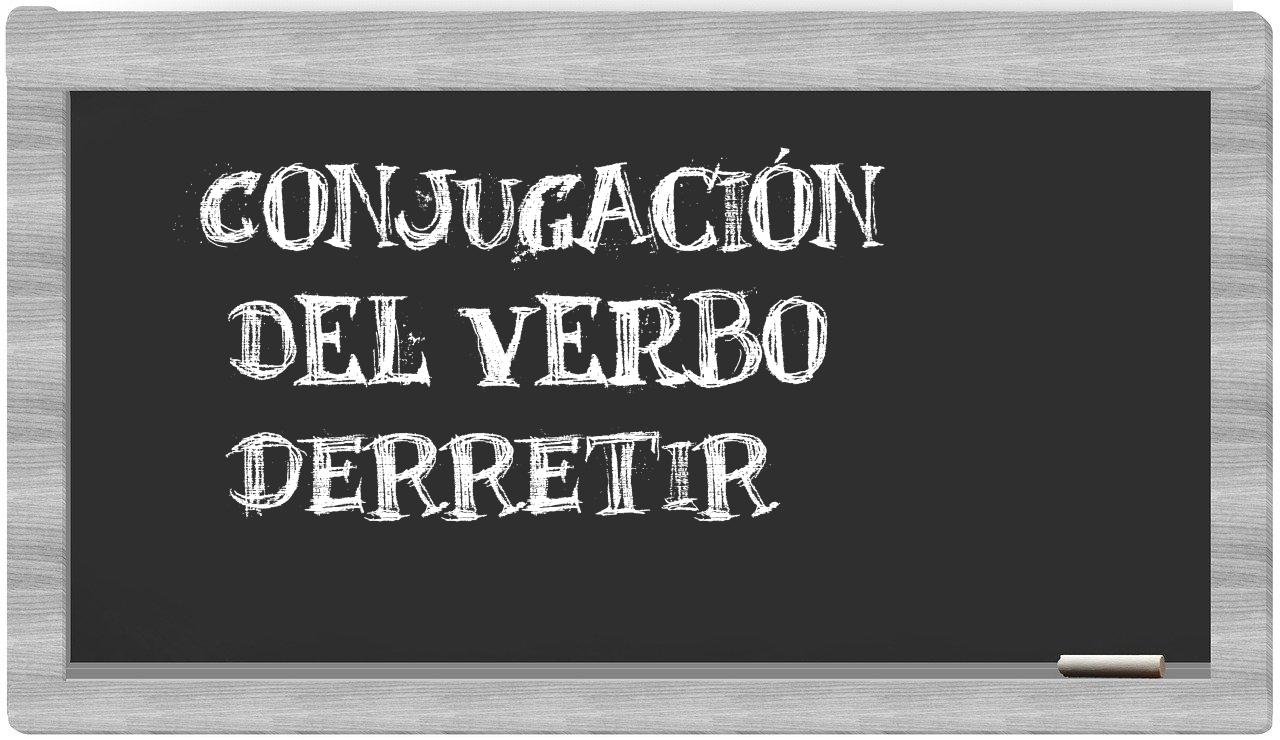 ¿derretir en sílabas?