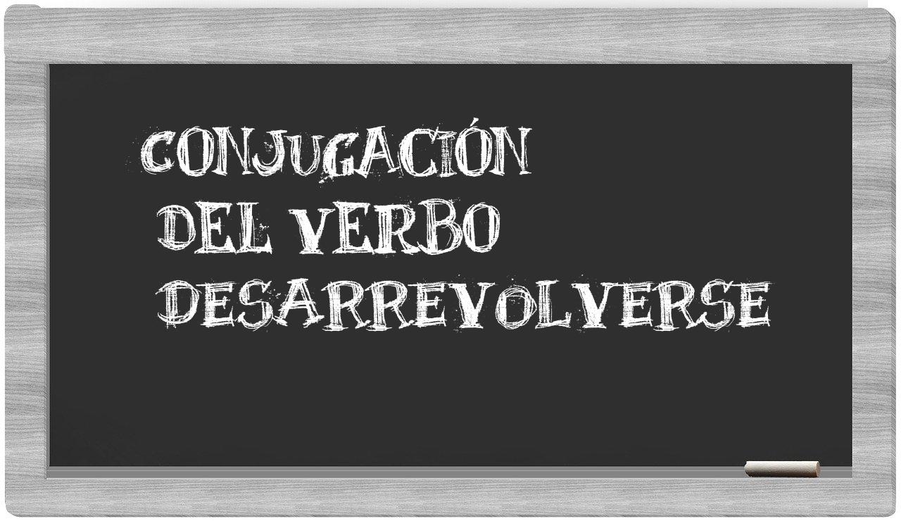 ¿desarrevolverse en sílabas?