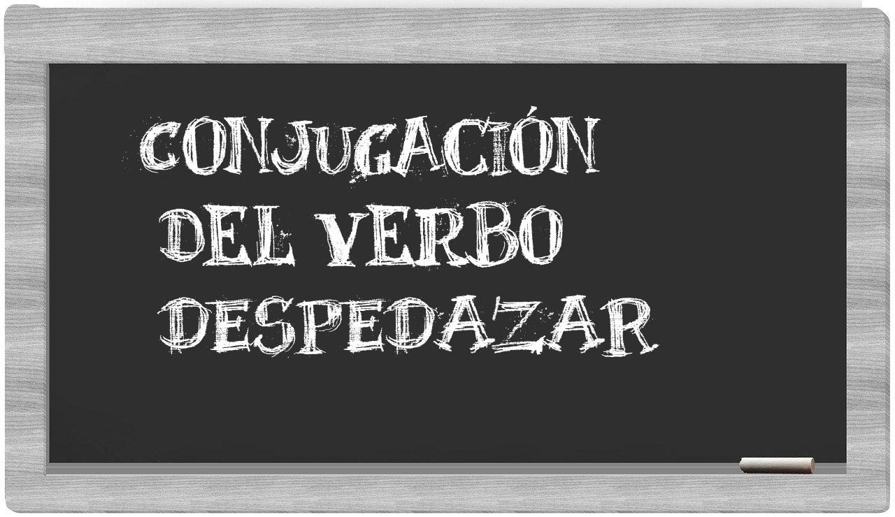 ¿despedazar en sílabas?