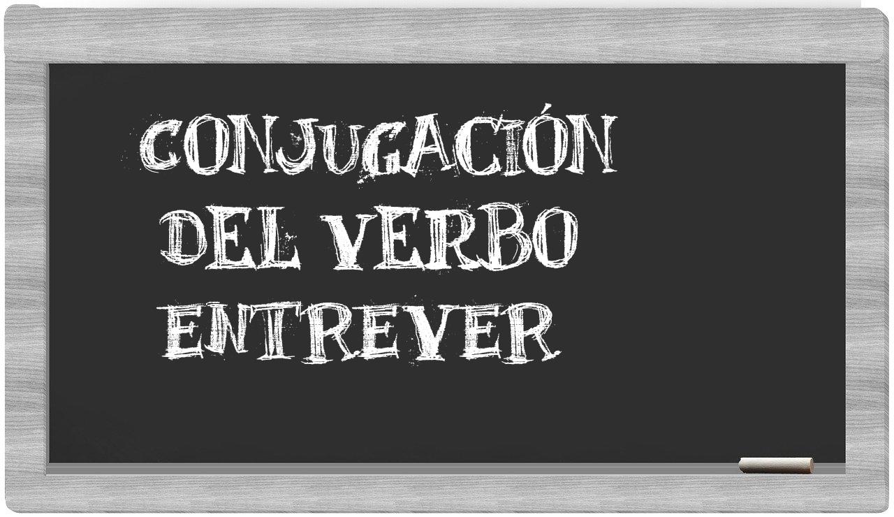 ¿entrever en sílabas?