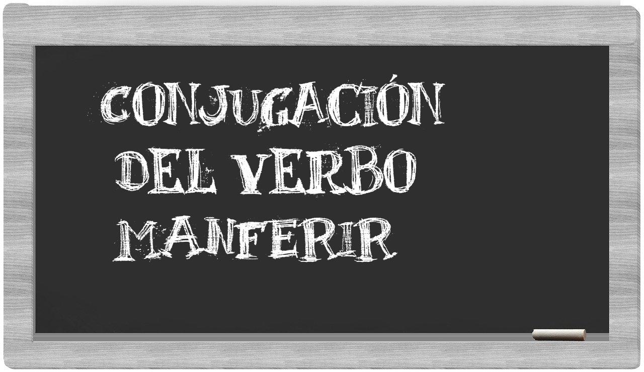 ¿manferir en sílabas?