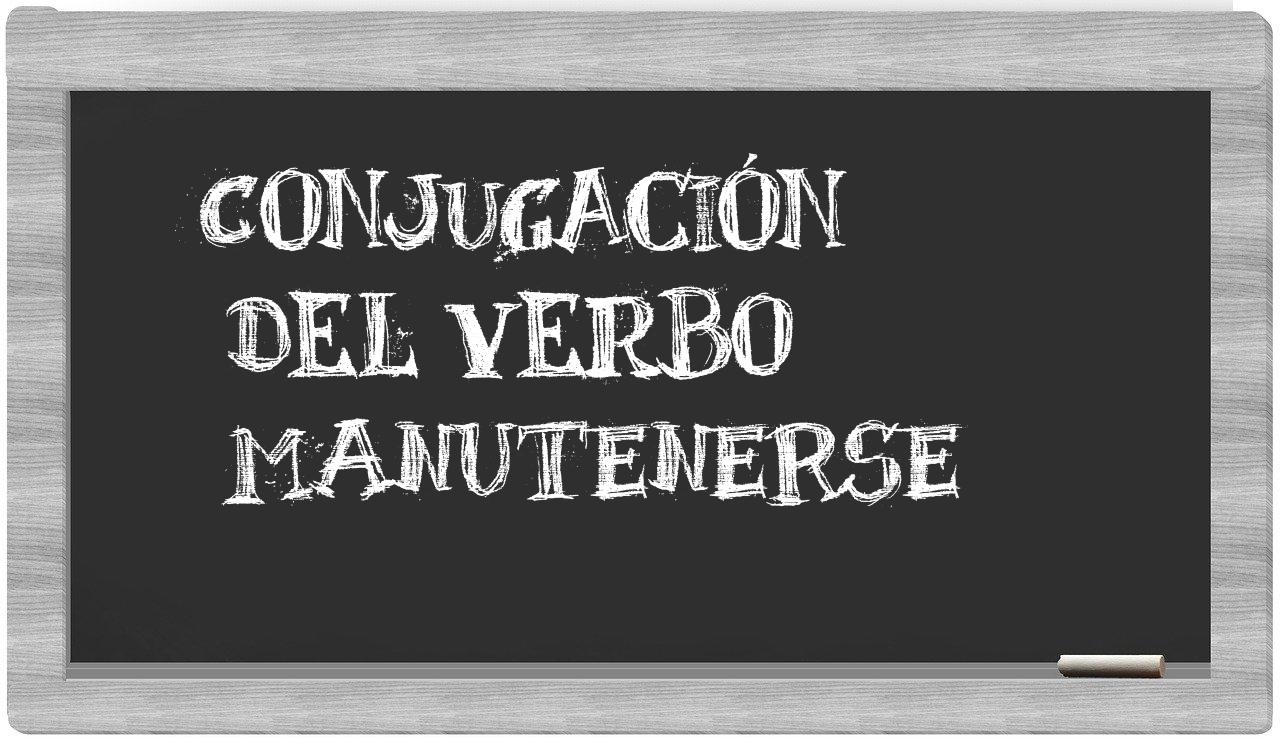 ¿manutenerse en sílabas?