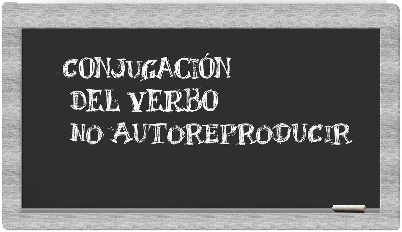¿no autoreproducir en sílabas?