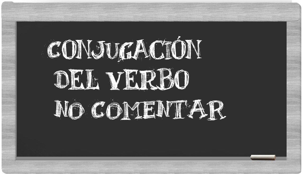 ¿no comentar en sílabas?