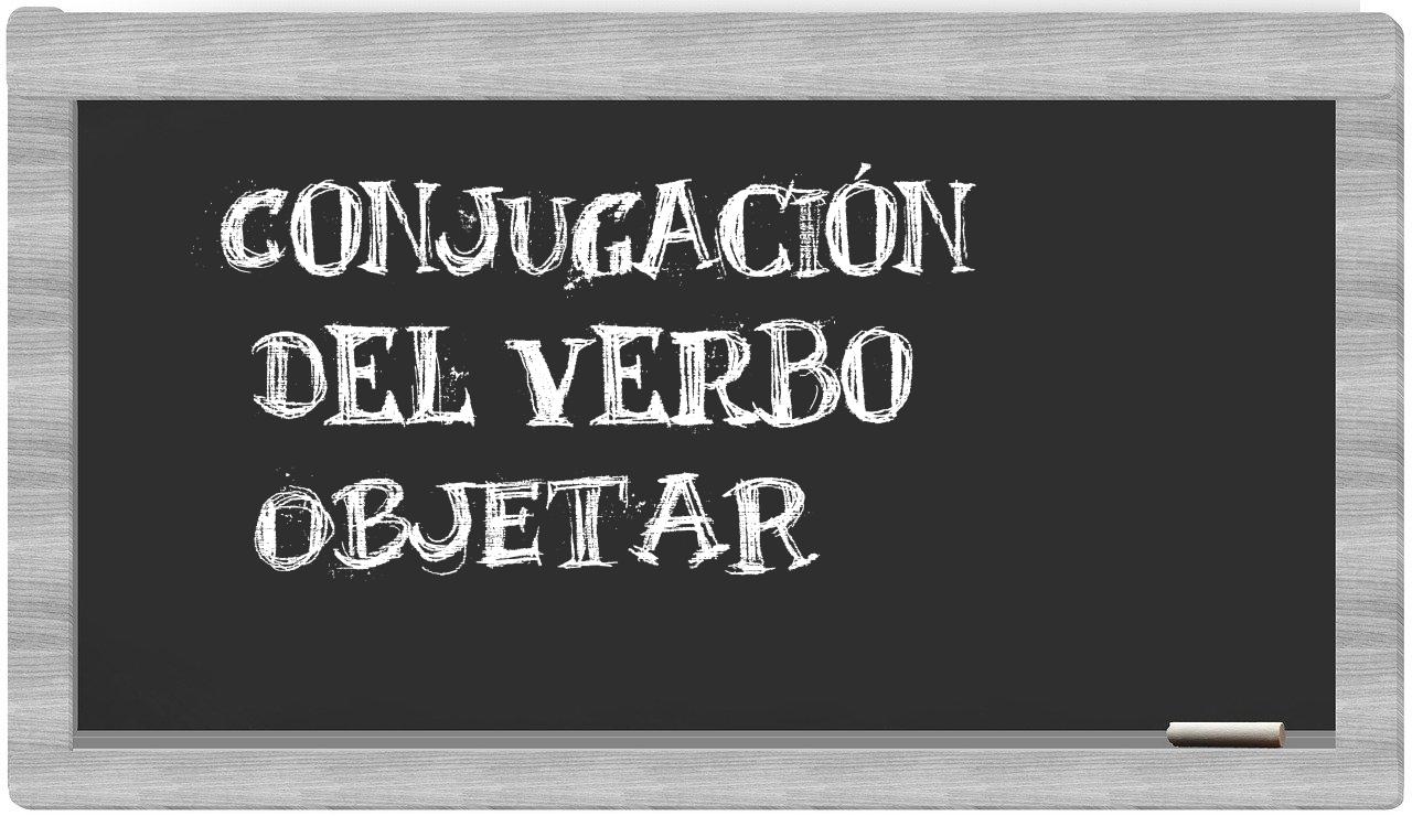 ¿objetar en sílabas?