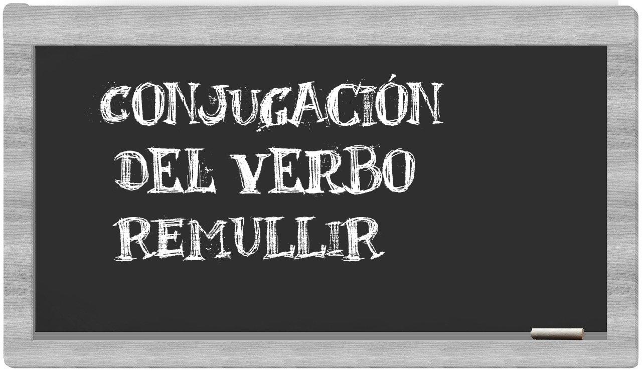 ¿remullir en sílabas?