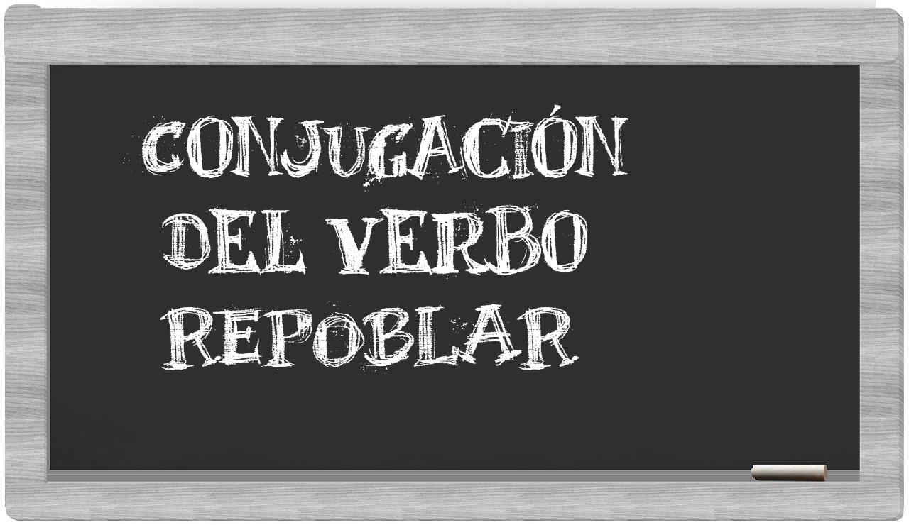 ¿repoblar en sílabas?