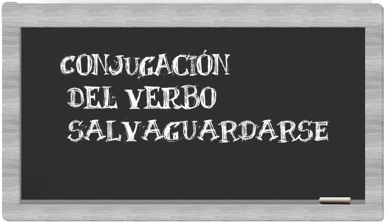 ¿salvaguardarse en sílabas?