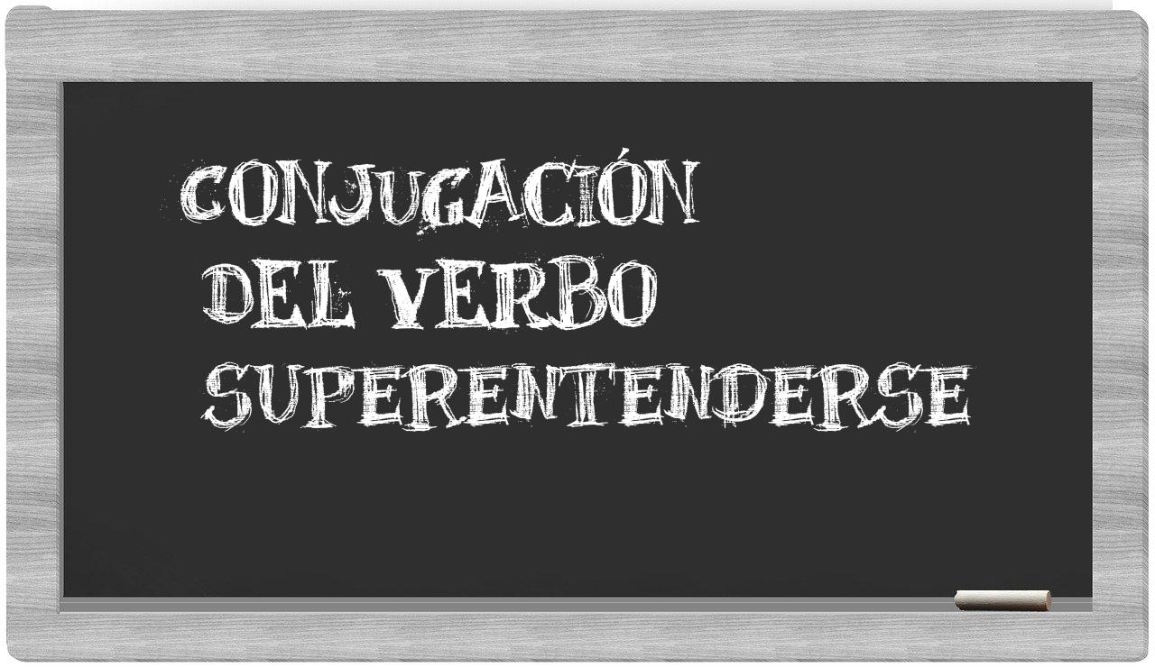 ¿superentenderse en sílabas?