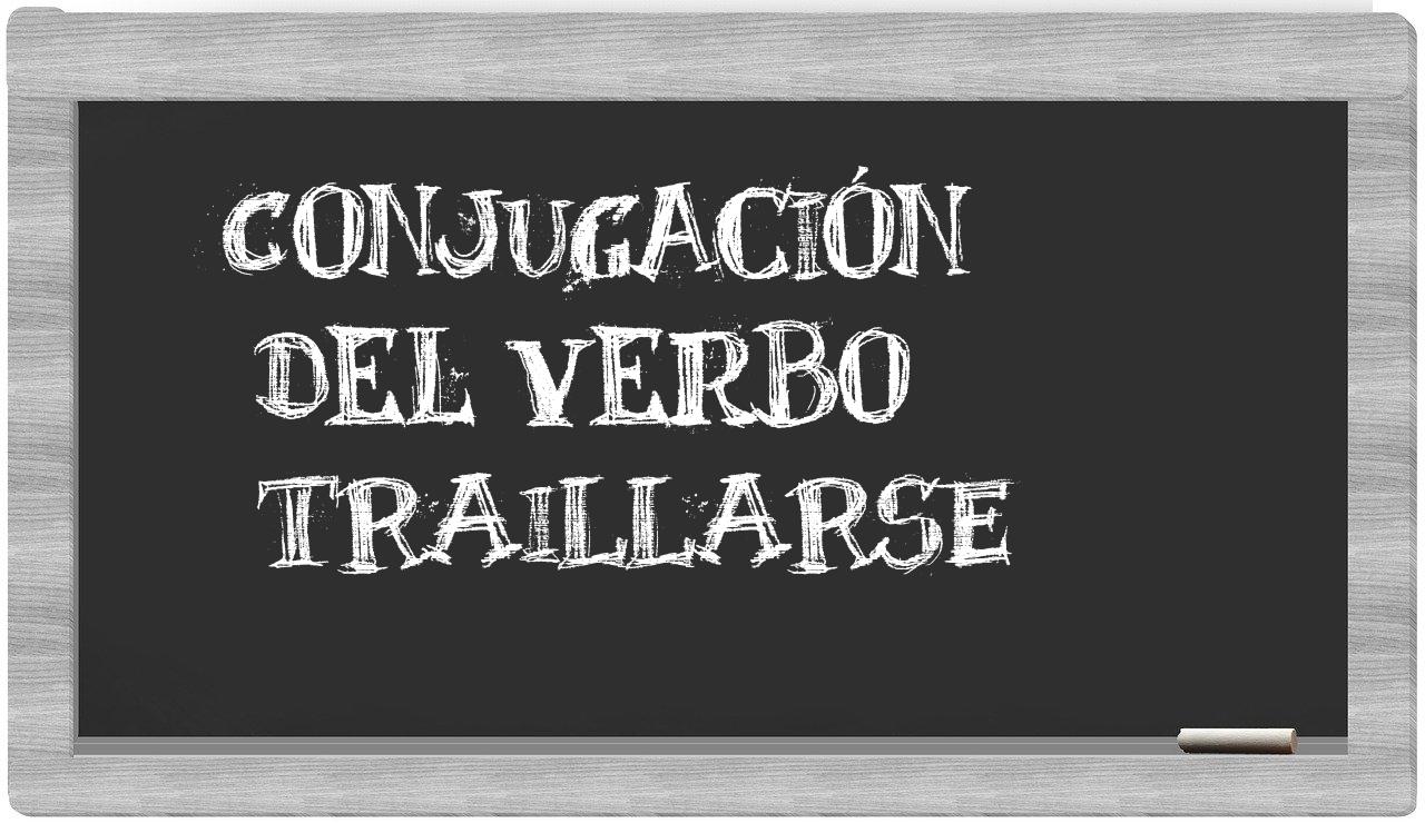 ¿traillarse en sílabas?