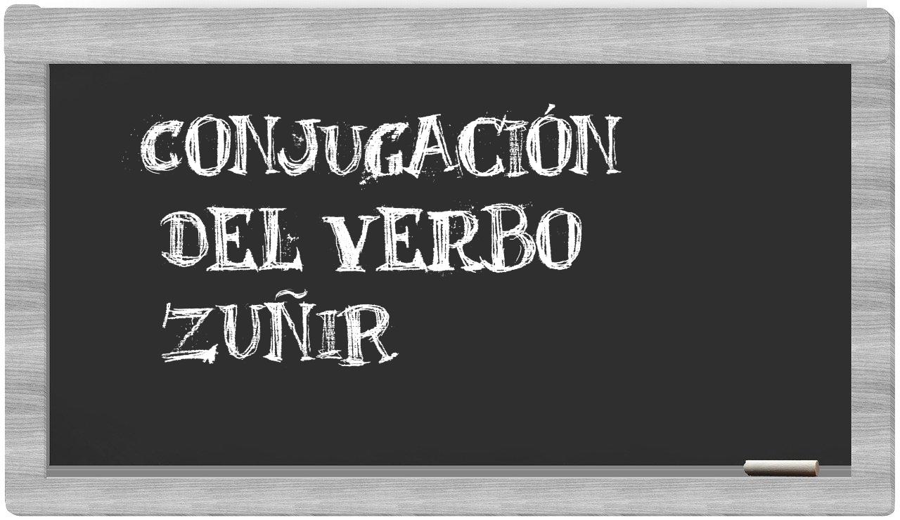 ¿zuñir en sílabas?